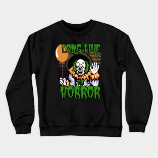 Long Live The Horror - Halloween Clown Crewneck Sweatshirt